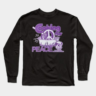 COOKING FOR PEACE Long Sleeve T-Shirt